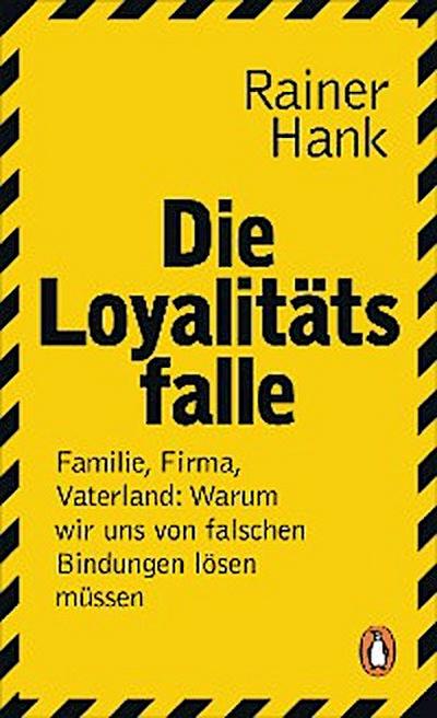 Die Loyalitätsfalle