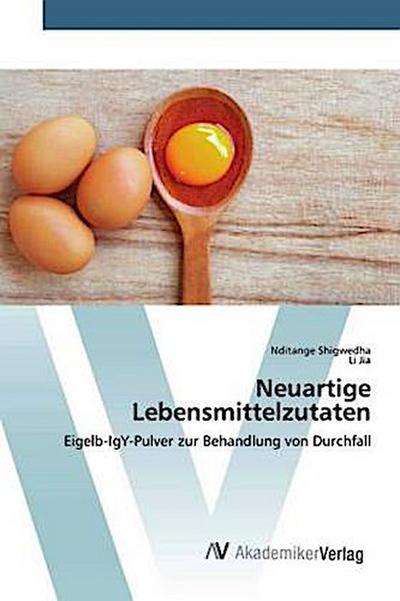 Neuartige Lebensmittelzutaten
