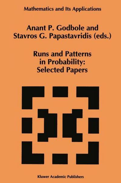 Runs and Patterns in Probability: Selected Papers