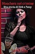 Moochers nel crimine (La serie di garbage collector)