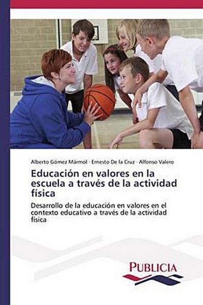 Educación en valores en la escuela a través de la actividad física