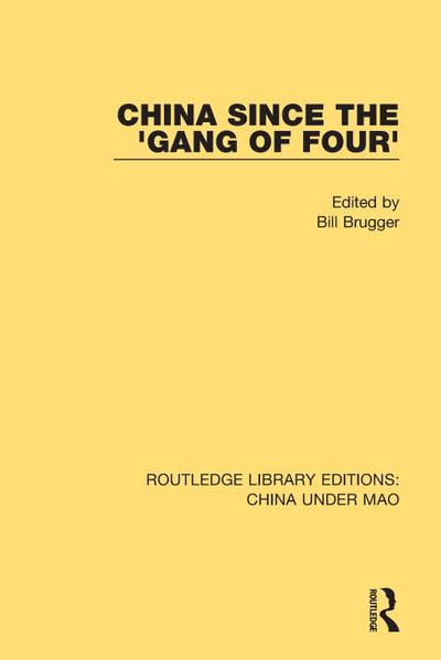 China Since the ’Gang of Four’