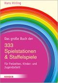 Das große Buch der 333 Spielstationen & Staffelspiele
