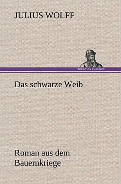 Das schwarze Weib