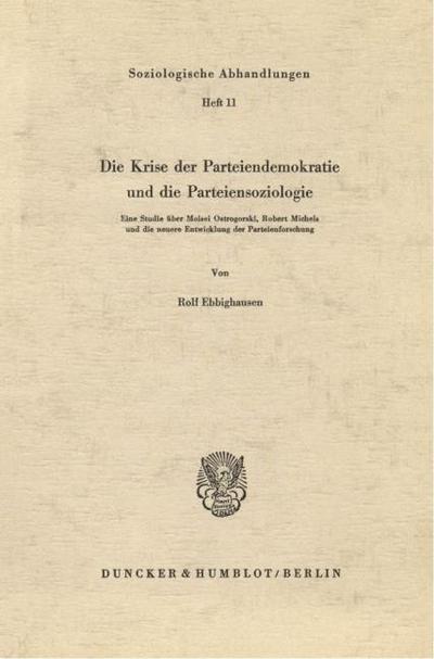 Die Krise der Parteiendemokratie und die Parteiensoziologie.