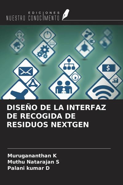 DISEÑO DE LA INTERFAZ DE RECOGIDA DE RESIDUOS NEXTGEN