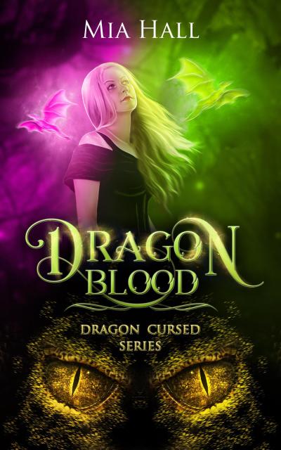 Dragon Blood (Dragon Cursed, #4)