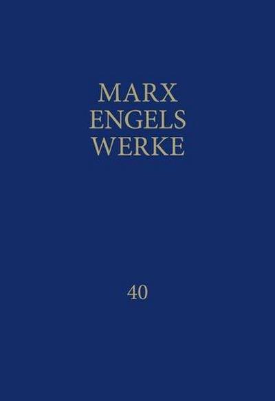 Marx-Engels-Werke Band 40