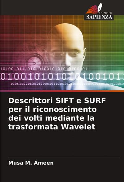Descrittori SIFT e SURF per il riconoscimento dei volti mediante la trasformata Wavelet