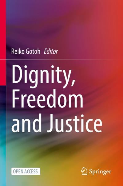 Dignity, Freedom and Justice