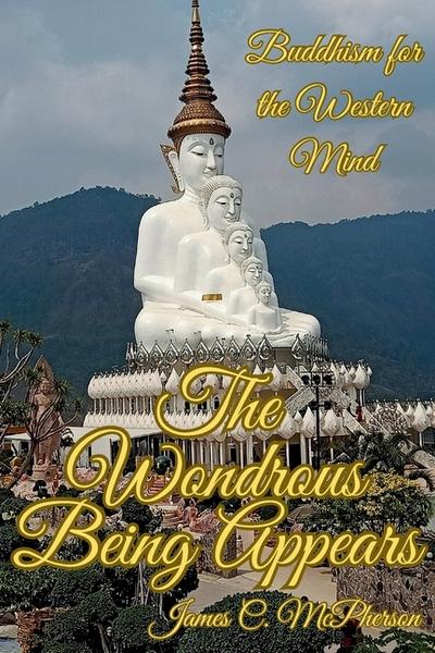 The Wondrous Being Appears
