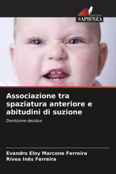 Associazione tra spaziatura anteriore e abitudini di suzione