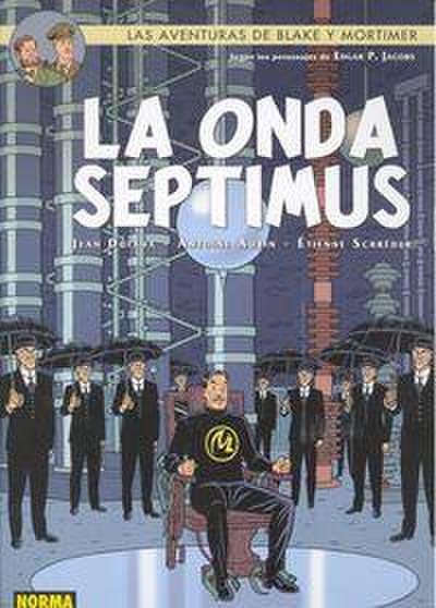 Blake y Mortimer 22, La onda septimus