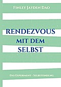Rendezvous mit dem Selbst