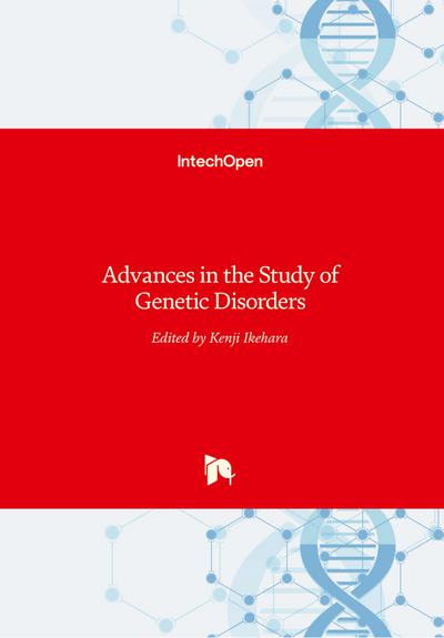 Advances in the Study of Genetic Disorders
