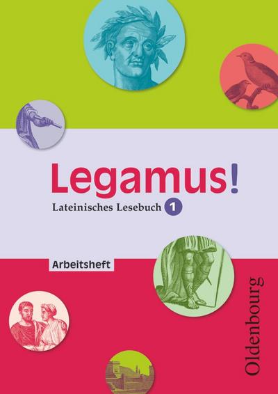 Legamus! - Lateinisches Lesebuch - Ausgabe 2012 - 9. Jahrgangsstufe