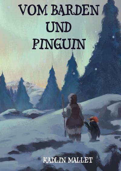 Vom Barden und Pinguin