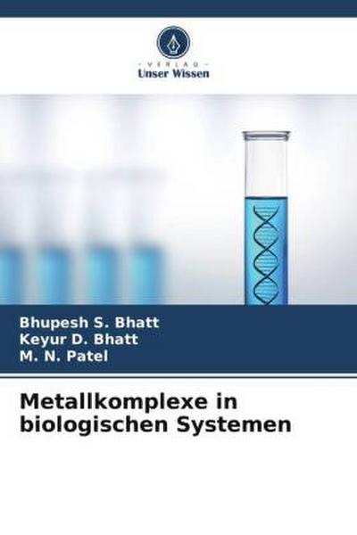 Metallkomplexe in biologischen Systemen