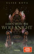 Married into Magic: Dawn with the Wolf Knight