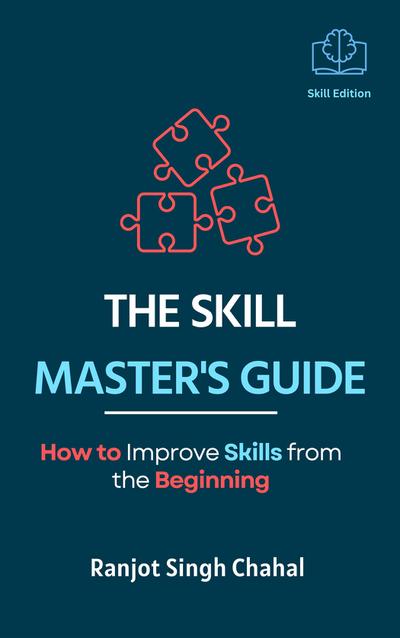 The Skill Master’s Guide