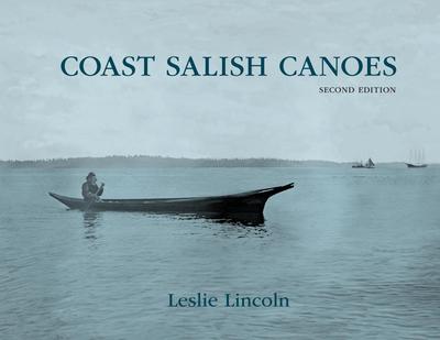 Coast Salish Canoes