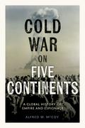 Cold War on Five Continents