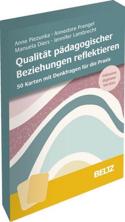 Qualität pädagogischer Beziehungen reflektieren
