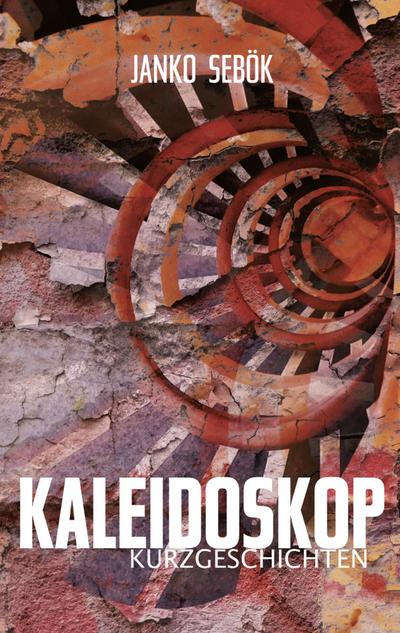 Kaleidoskop Kurzgeschichten