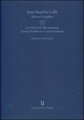 Lully/Molière: Les Plaisirs de l’Île enchantée (La Princesse d’Elide) / George Dandin ou Le mari confondu (Le grand divertissement royal de Versailles)