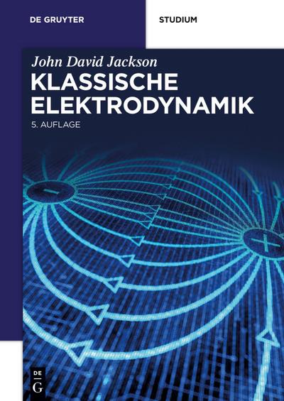 Klassische Elektrodynamik
