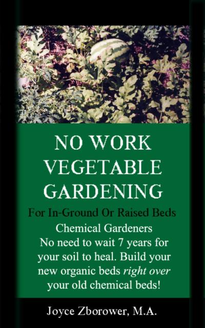 No Work Urban Front Yard Vegetable Gardening Simplified (Food and Nutrition Series, #1)