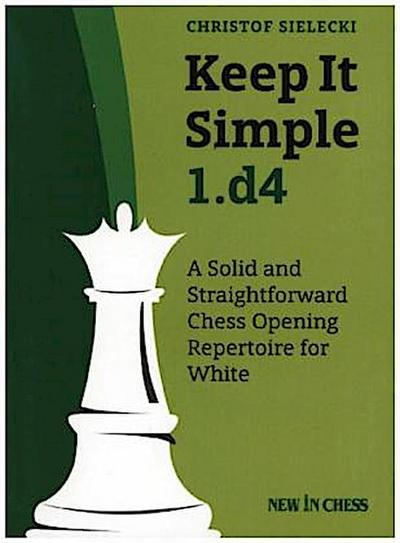 Keep It Simple 1.d4