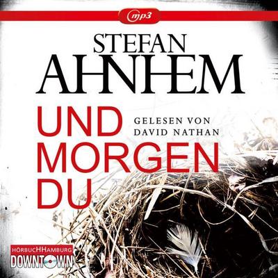 Und morgen du, 2 Audio-CD, 2 MP3
