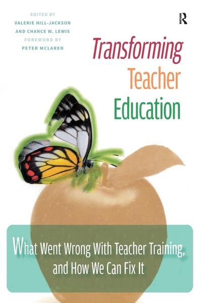 Transforming Teacher Education