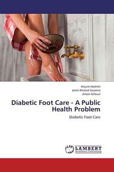 Diabetic Foot Care - A Public Health Problem
