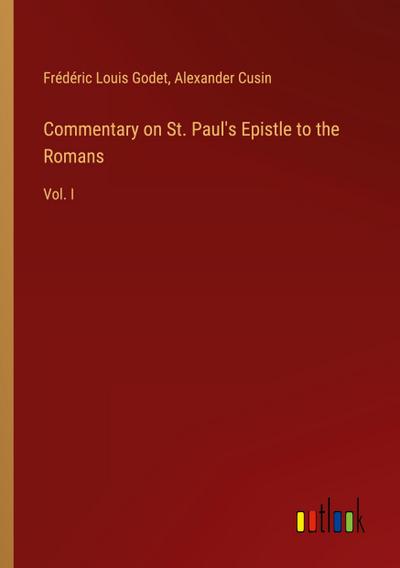 Commentary on St. Paul’s Epistle to the Romans