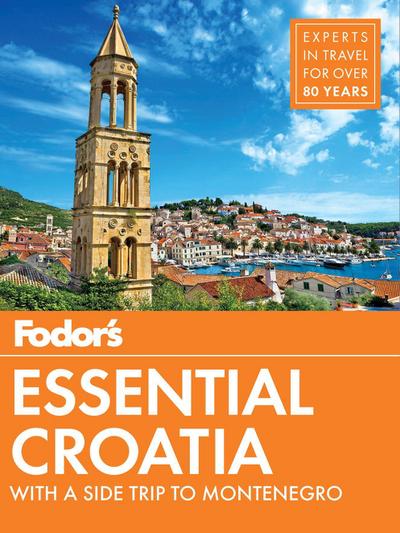 Fodor’s Essential Croatia