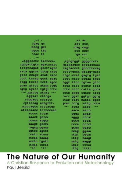 The Nature of Our Humanity