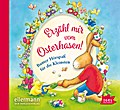 Erzähl mir vom Osterhasen!: Bunter Hörspaß für die Kleinsten