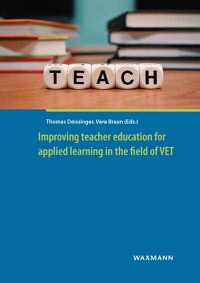 Improving teacher education for applied learning in the field of VET