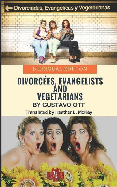 Divorcées, Evangelists and Vegetarians: Bilingual Edition