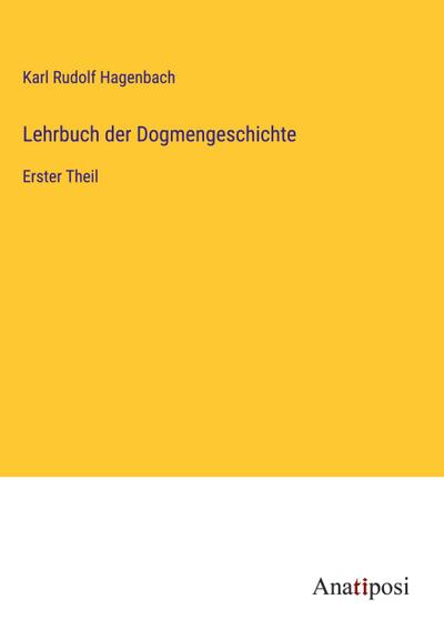 Lehrbuch der Dogmengeschichte