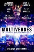 Multiverses: An anthology of alternate realities