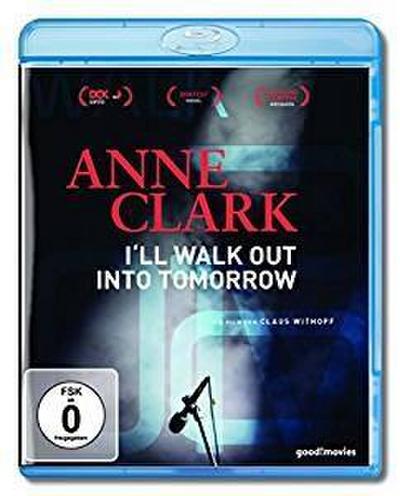 Anne Clark - Ill Walk Out Into Tomorrow