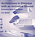 Architecture in Dialogue with an Activated Ground