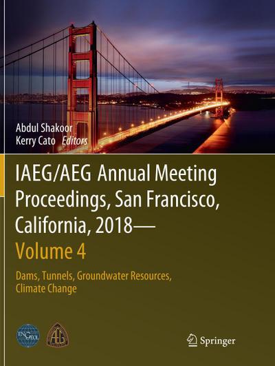 IAEG/AEG Annual Meeting Proceedings, San Francisco, California, 2018 - Volume 4