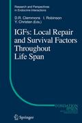 IGFs:Local Repair and Survival Factors Throughout 