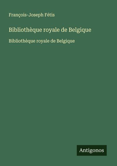 Bibliothèque royale de Belgique