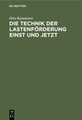 Die Technik der Lastenförderung einst und jetzt von Otto Kammerer | Ebook