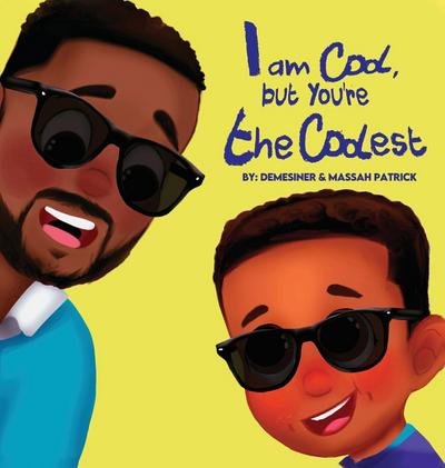 I am Cool, but You’re the Coolest